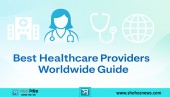 Best Healthcare Providers Worldwide Guide ShohozNews