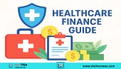 Healthcare Finance: Complete Global Guide Explained ShohozNews